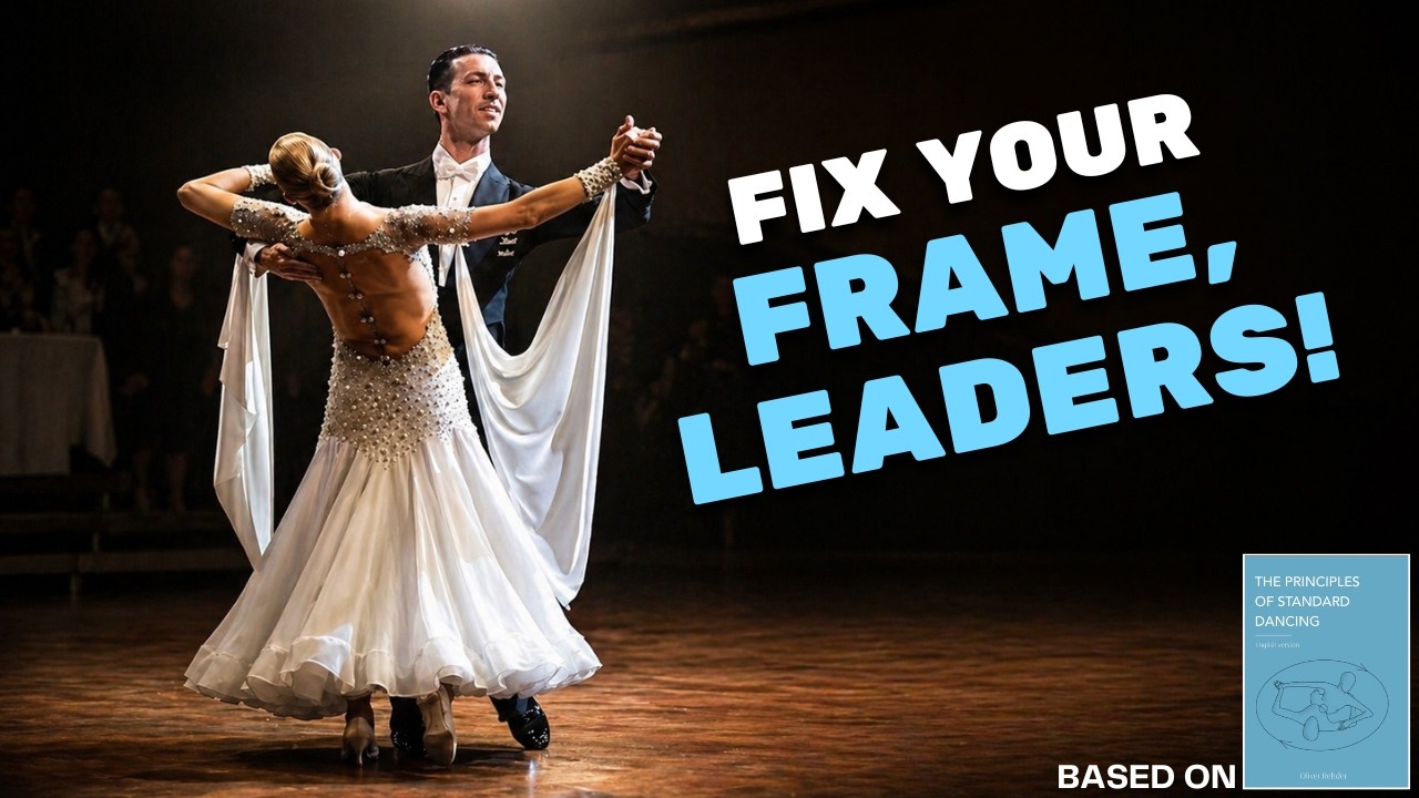 Ballroom Frame Secrets Top Dancers Use (Leader technique)
