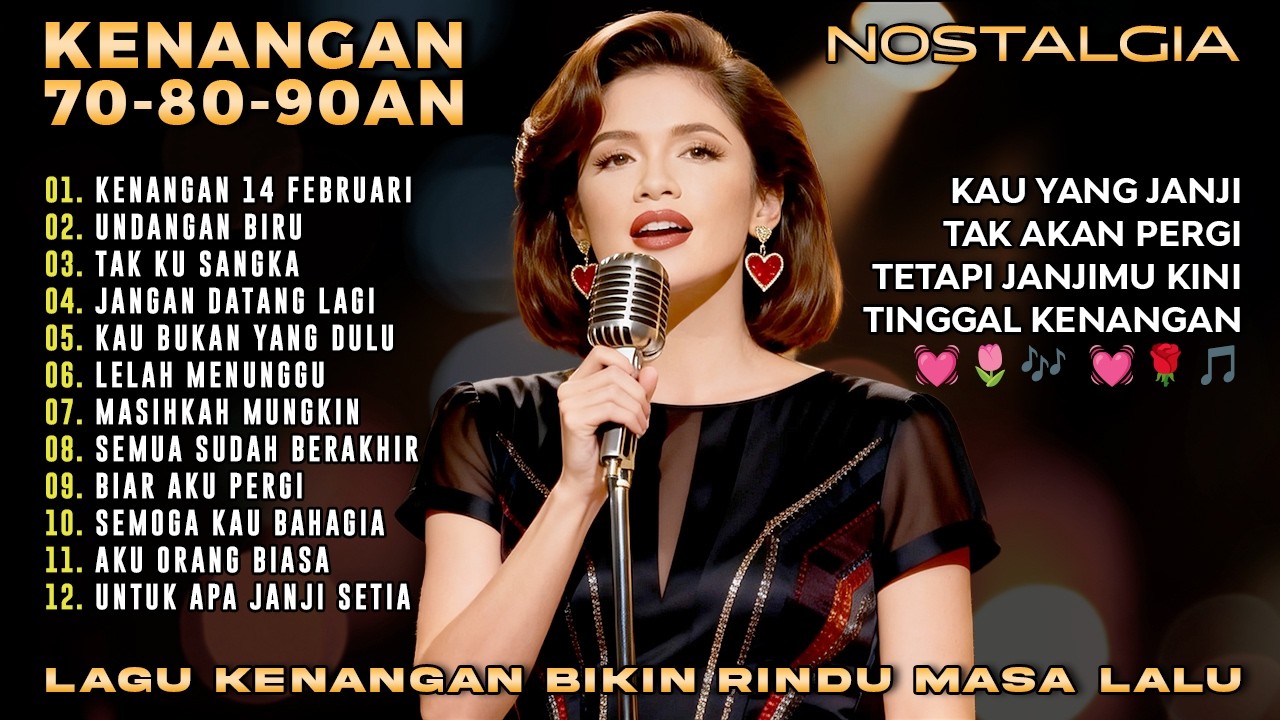 12 Lagu Pop 80an 90an Lagu Lawas Penuh Kenangan | LAGU NOSTALGIA Yang BIKIN RINDU Masa Lalu!