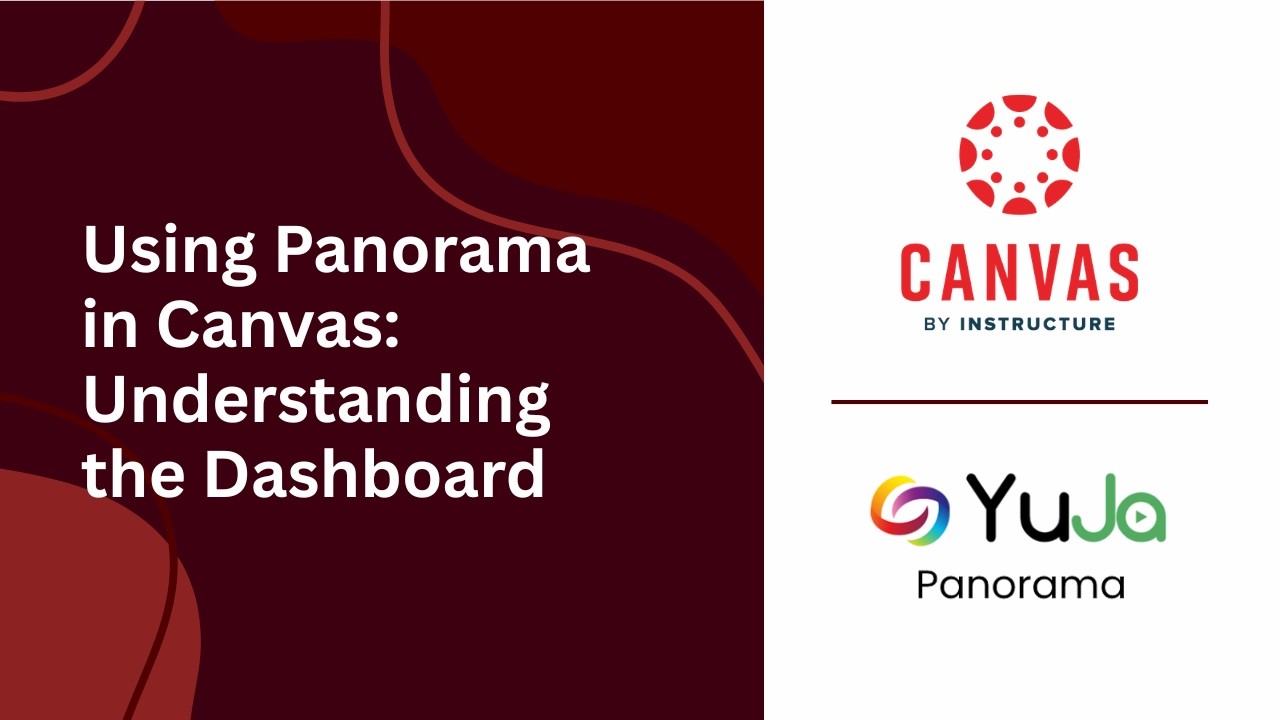 Using Panorama in Canvas: Understanding the Dashboard