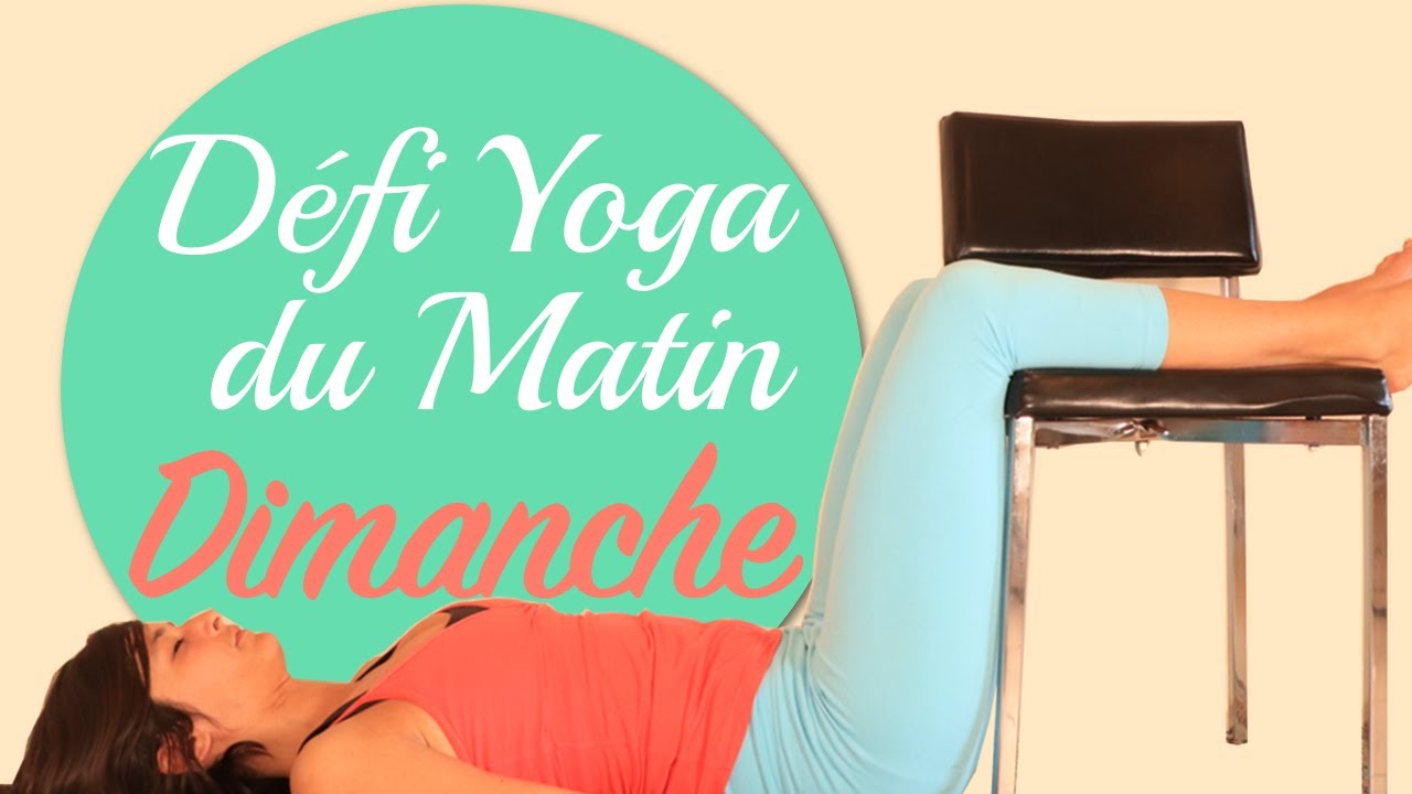 Défi Yoga du Matin • Jour 7 • Relâcher