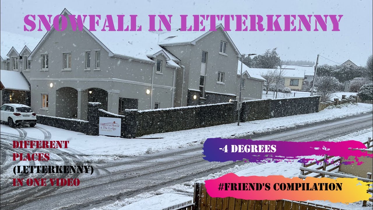 Vlog 7: Snowfall in Letterkenny | #Friends compilations