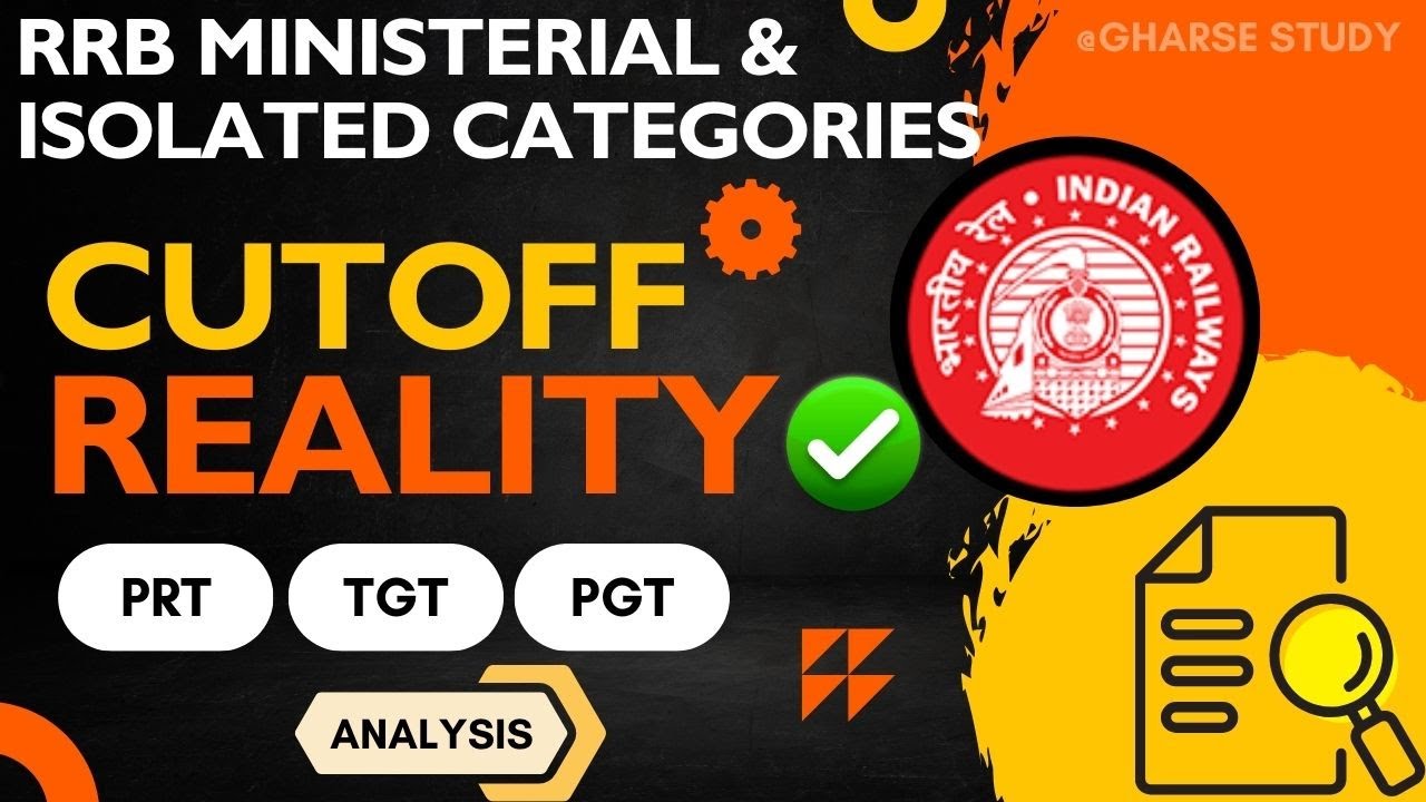 RRB PRT TGT PGT CUTOFF I RAILWAY TEACHER I MINISTERIAL & ISOLATED CATEGORIES I 2025 I DETAILED VIDEO