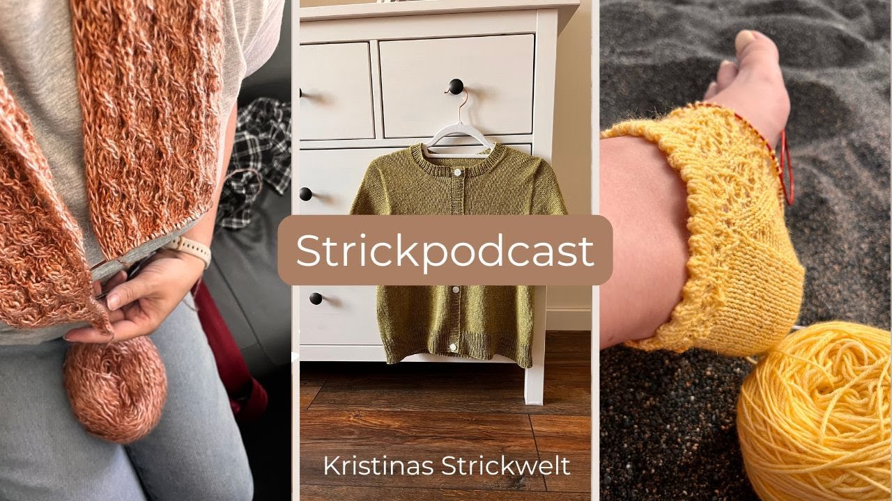 Folge 20/25 I Strickpodcast I Maggie Cardigan I 2 neue Projekte und Pläne
