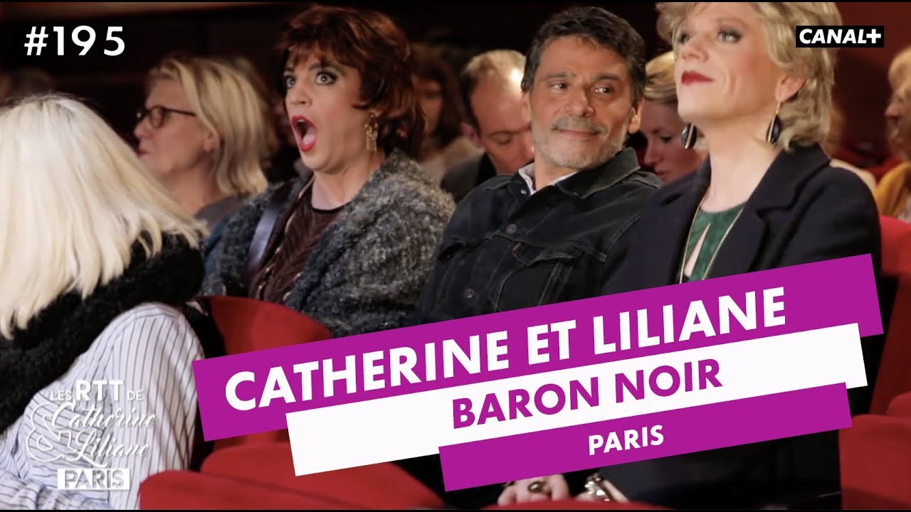 Le Baron Noir avec Pascal Elbé - Catherine et Liliane - CANAL+