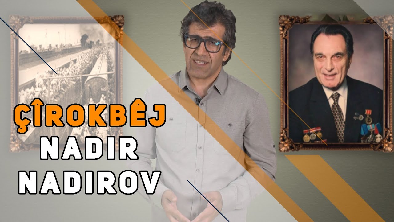 ÇÎROKBÊJ - NADIR NADIROV