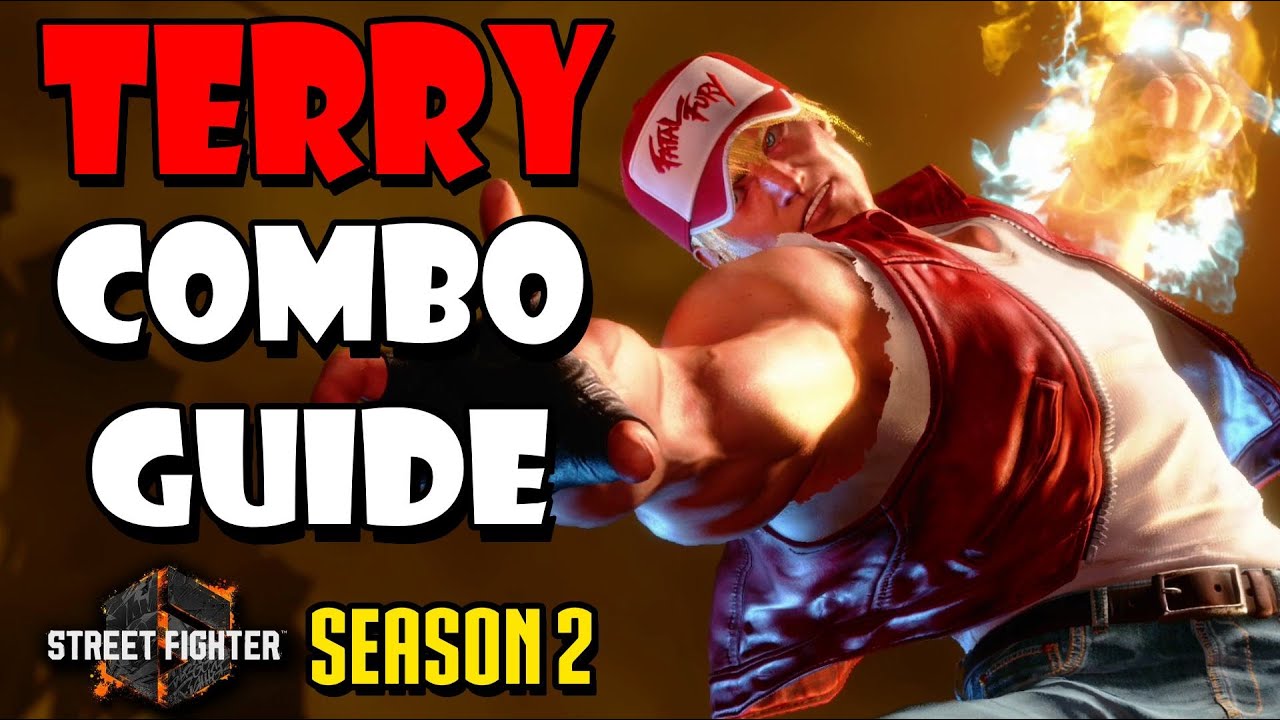 Terry Bogard Combo Guide - Street Fighter 6
