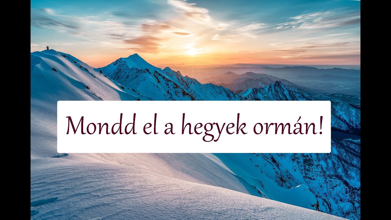 Mondd el a hegyek ormán! (Cover)