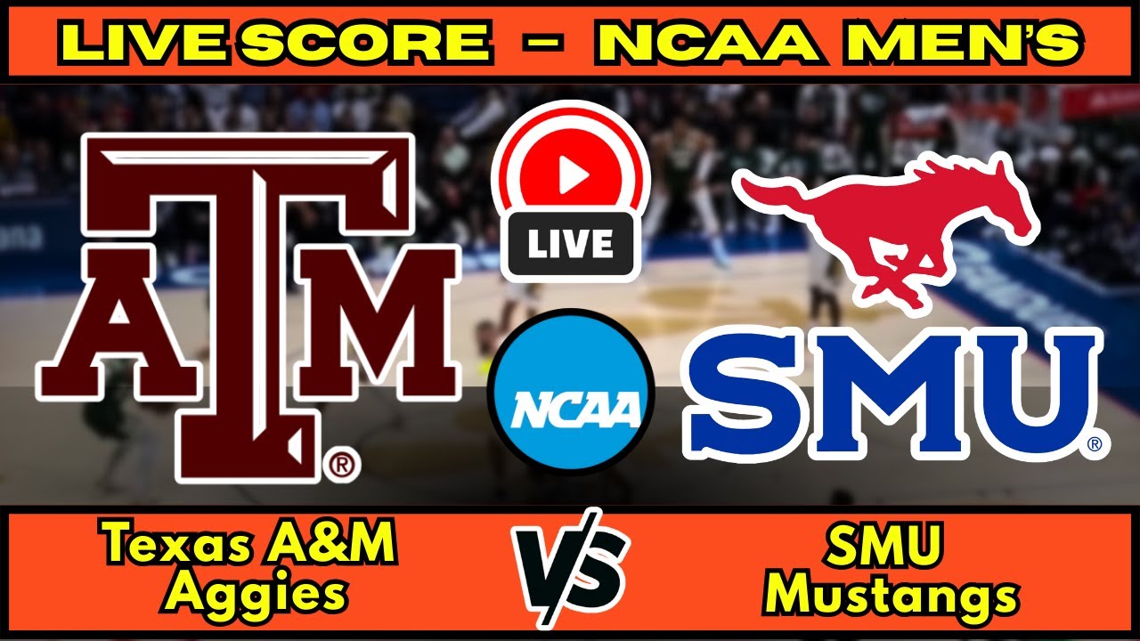 🔴 Texas A&M Aggies vs SMU Mustangs | NCAA Men&rsquo;s Basketball | Live Score Update December 7
