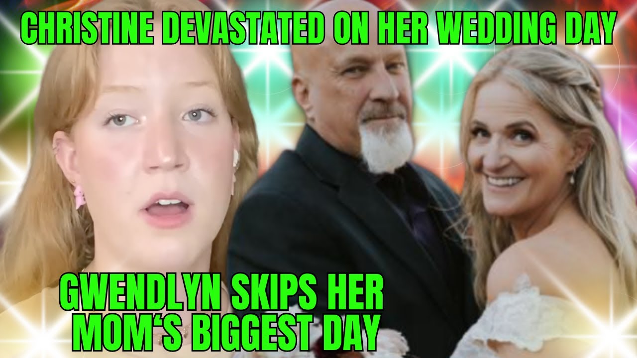 Christine Brown's WEDDING DRAMA! Gwendlyn Brown SKIPS Christine's Wedding Leaving Her 