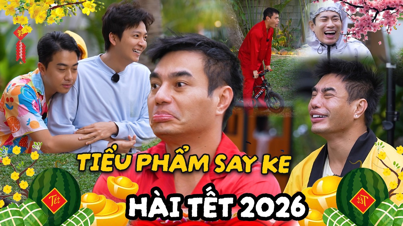 Sáng sớm cười bể bụng với TIỂU PHẨM SAY KE của Dương Lâm, Kiều Minh Tuấn ra sức bịa chuyện