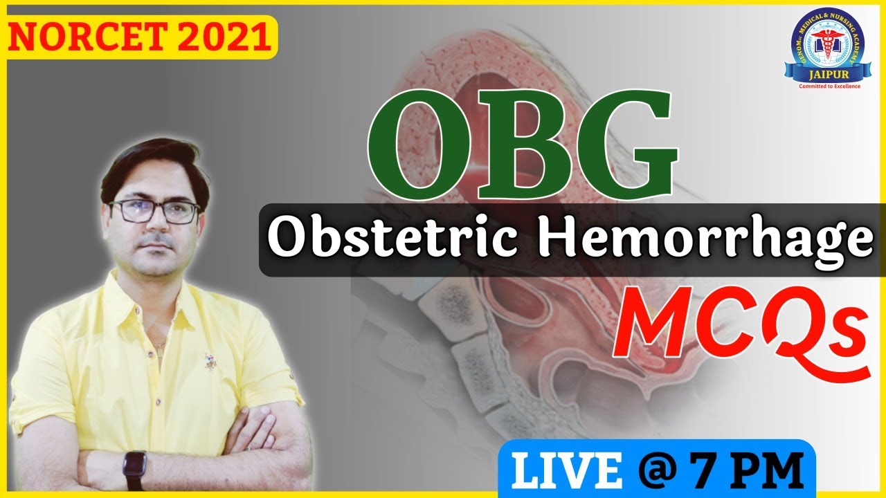 GENOMic NORCET 2021 || OBG - Obstetric Hemorrhage Questions Session By Mr. Pankaj Sir
