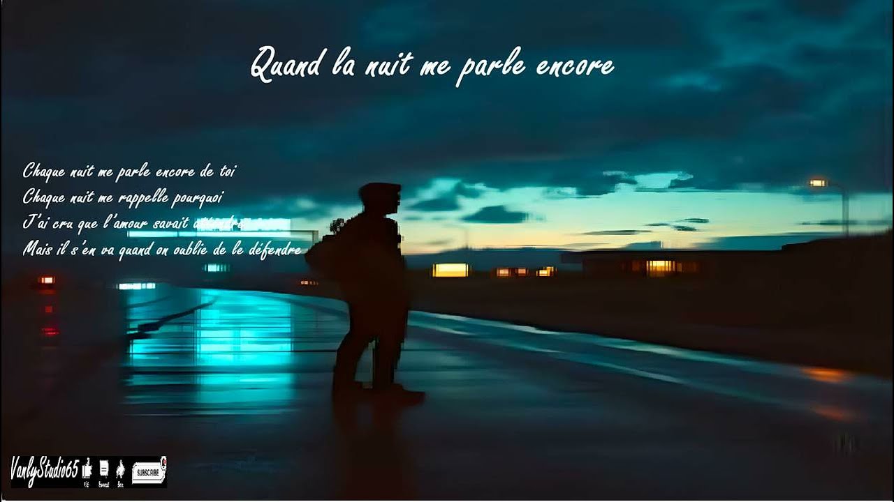 Quand la nuit me parle encore
