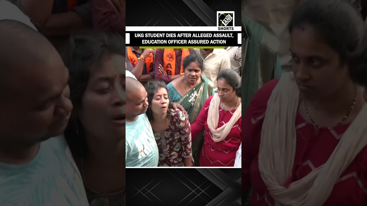 UKG student dies after alleged teacher assault, education officer assures strict action