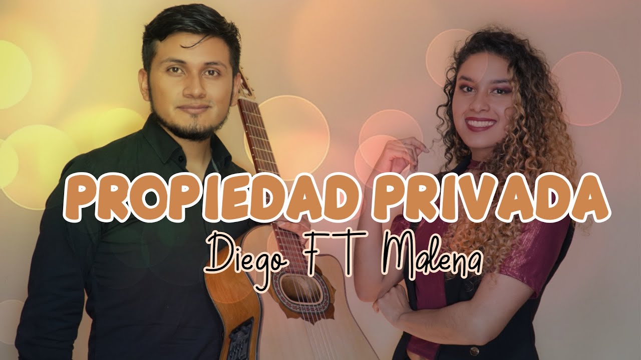 PROPIEDAD PRIVADA (Diego Ft Malena) VALS CRIOLLO REQUINTO