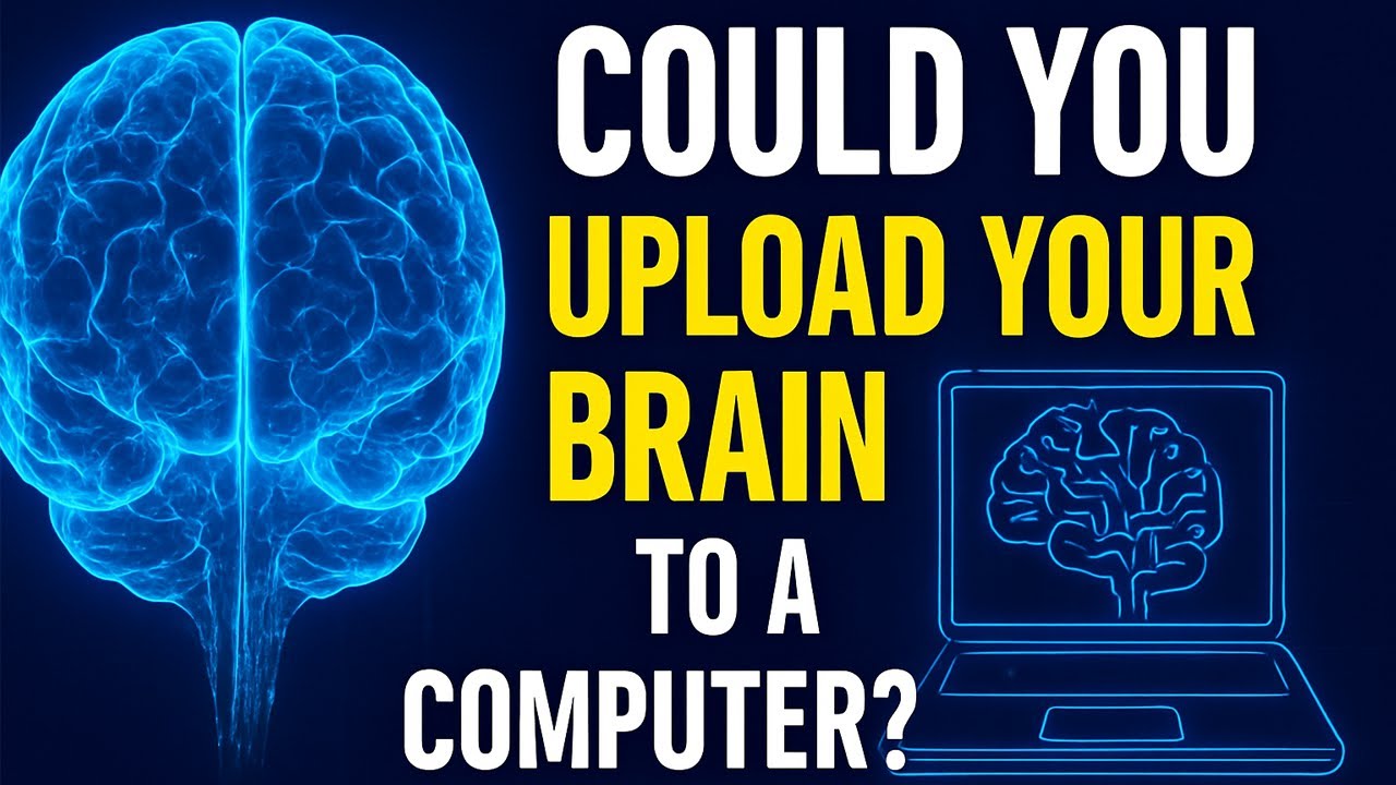 Could You Upload Your Brain to a Computer? (The Truth About Digital Immortality)