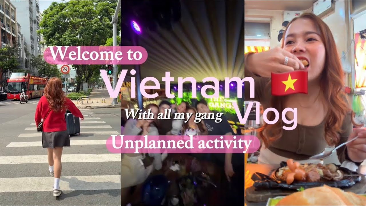 📍Vietnam 🇻🇳 Vlog with all my gang 😘📸 #travel #vntrip #fypageシ 