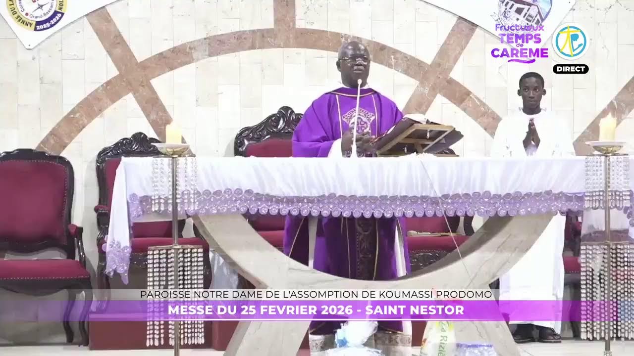 Messe de 6h15 du 25 février 2026 en direct de la paroisse ND de l Assomption de Koumassi Prodomo
