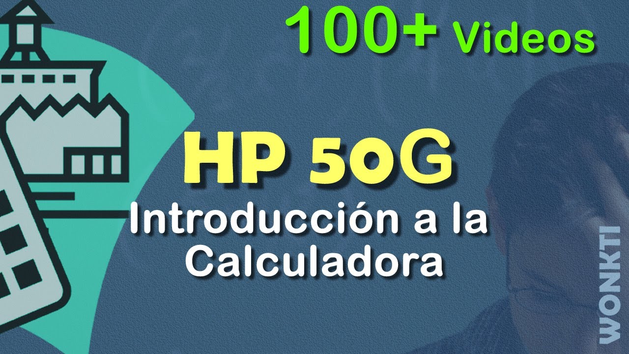 HP 50G: Introducción a la Calculadora