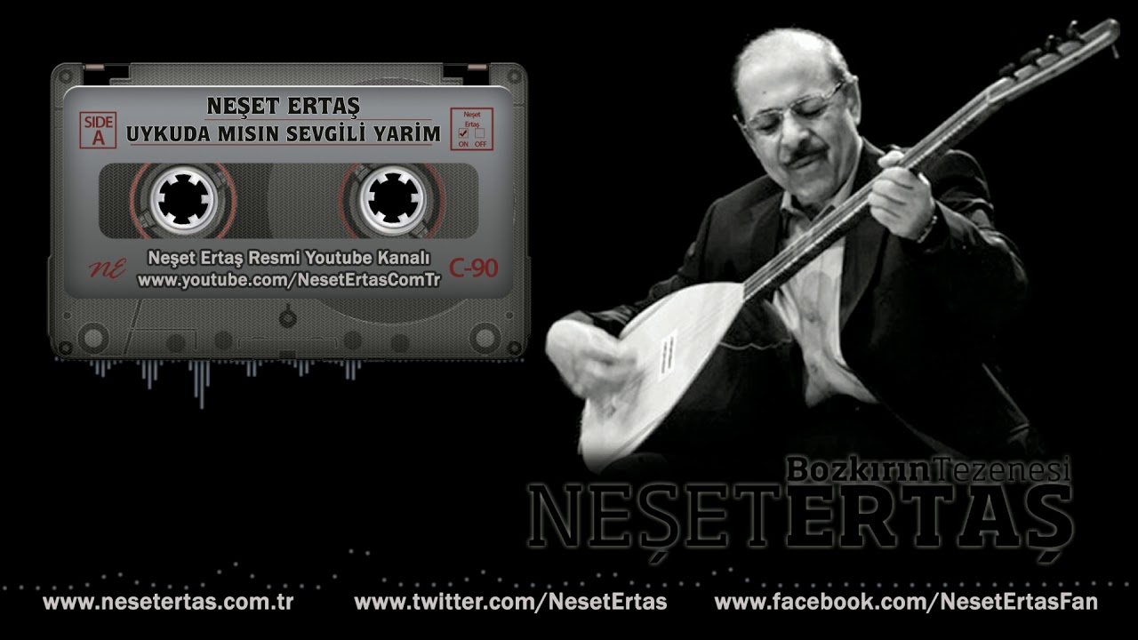 Neşet Ertaş - Uykuda Mısın Sevgili Yarim