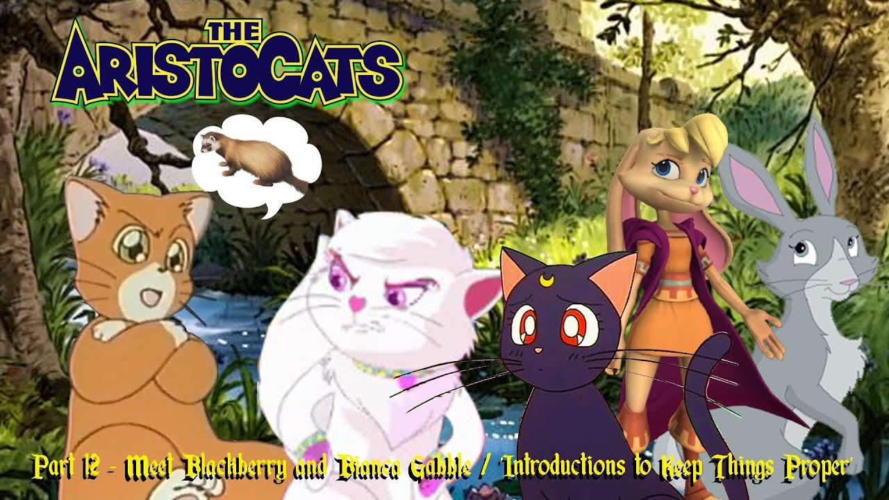The Aristocats part 12 - Meet Blackberry and Bianca Gabble / 'Introductions to Keep Things Proper'