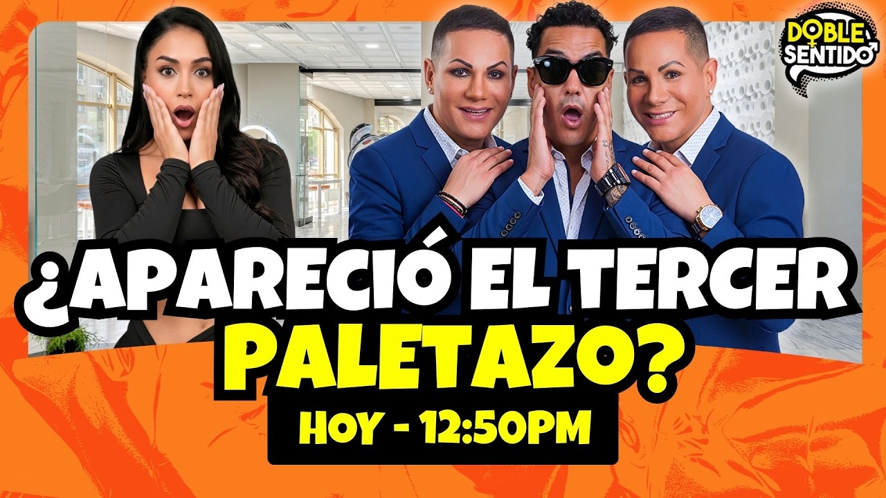 ¿APARECIÓ EL TERCER PALETAZO? | DOBLE SENTIDO | EN VIVO