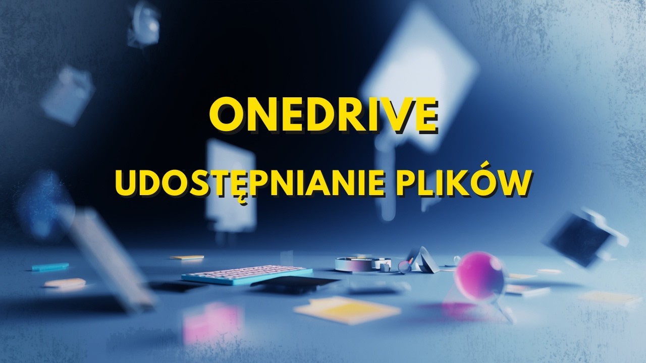 OneDrive: Udostępnianie plików