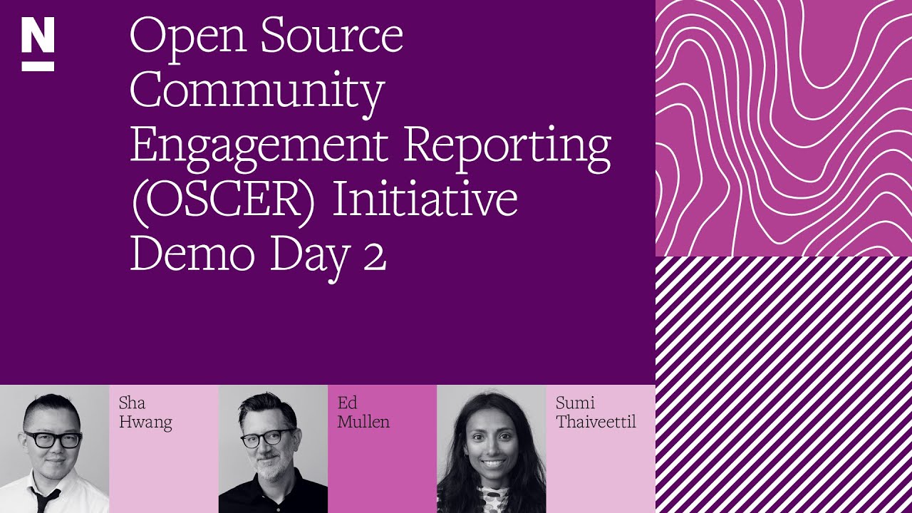 Open Source Community Engagement Reporting (OSCER) Initiative Demo Day 2