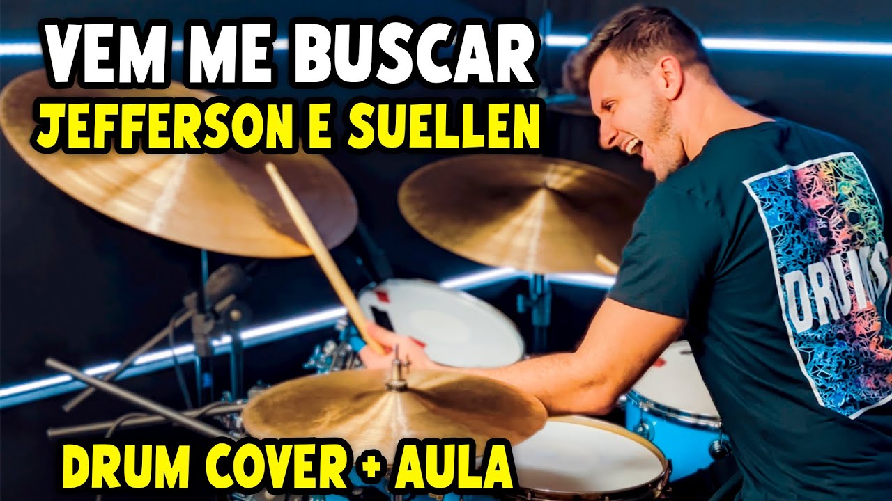Vem Me Buscar - Jefferson & Suellen (Drum Cover + Aula de Bateria)