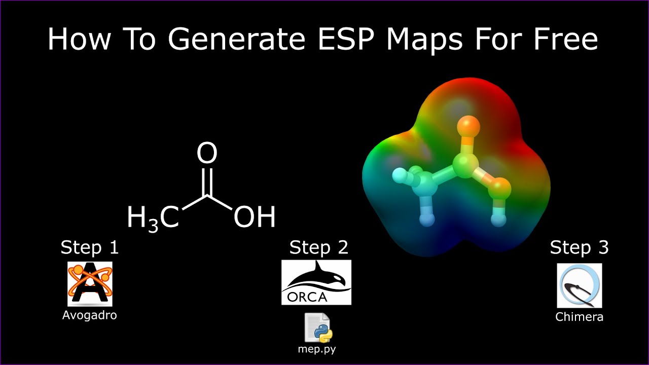 How To Generate Electrostatic Potential Maps For Free Using Avogadro, Orca, Python, and Chimera