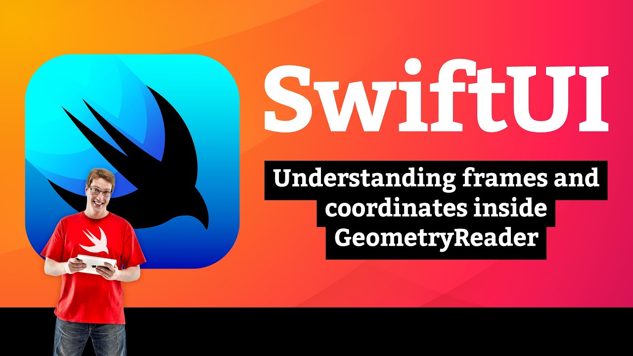 Understanding frames and coordinates in GeometryReader &ndash; Layout and Geometry SwiftUI Tutorial 6/8