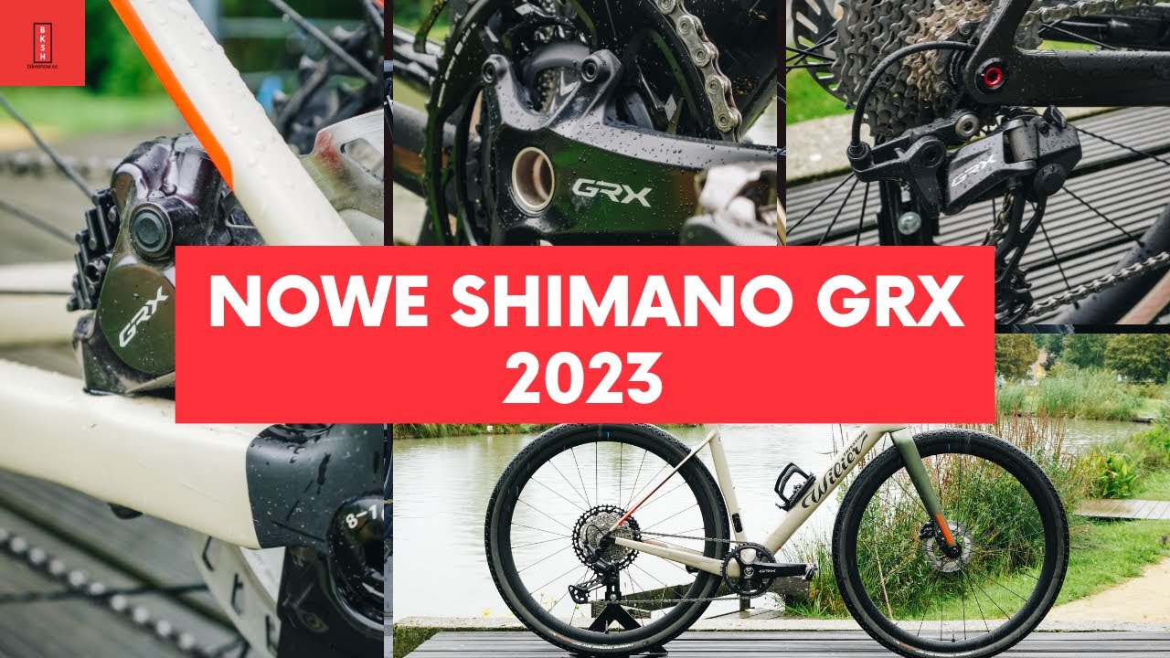 Już jest - nowe Shimano GRX 2023! Ewolucja, czy rewolucja? ENG SUB