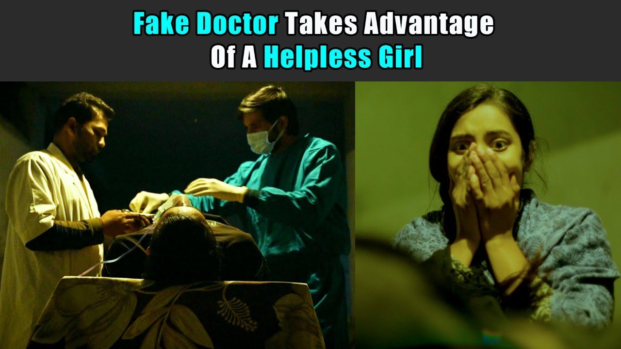 Fake Doctor Takes Advantage Of Helpless Girl | Purani Dili Talkies | Hindi Short Films