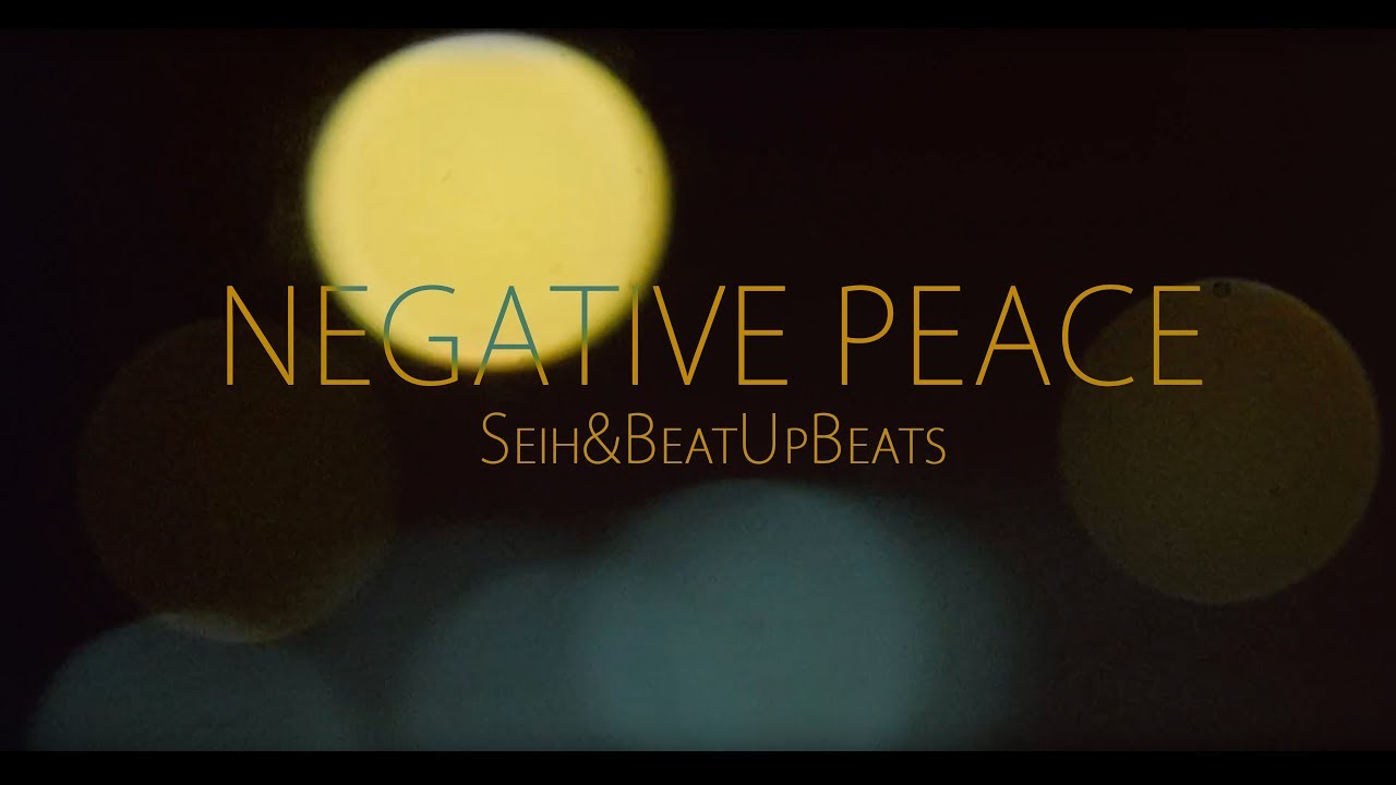 Seih & BeatUpBeats - Negative Peace ( videoclip oficial 2017) N.O.A.H