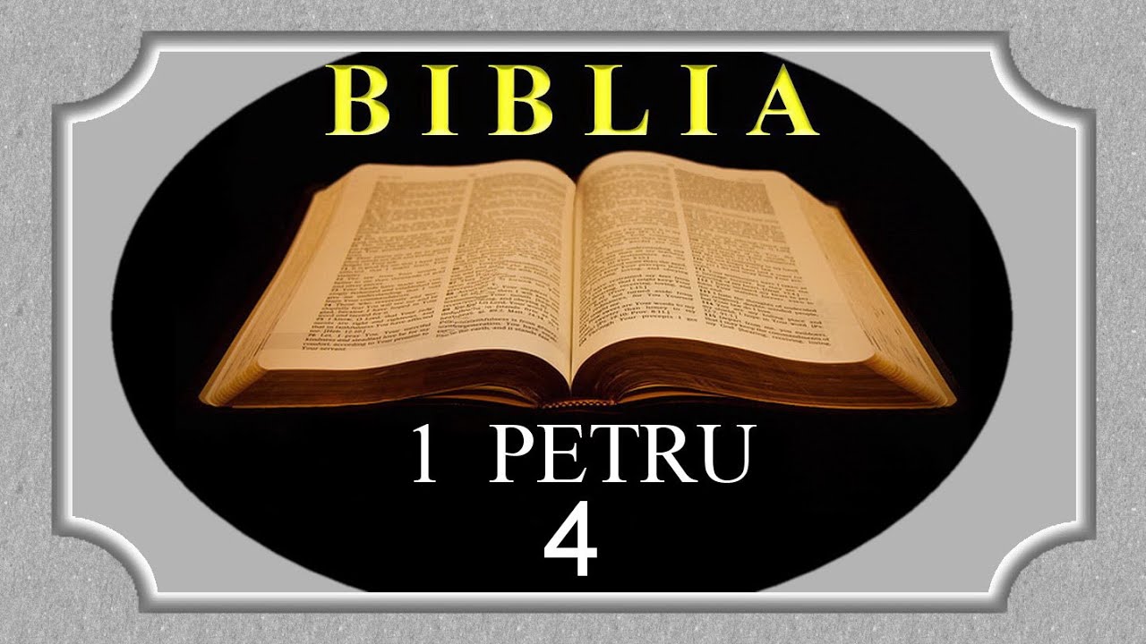1 PETRU  4