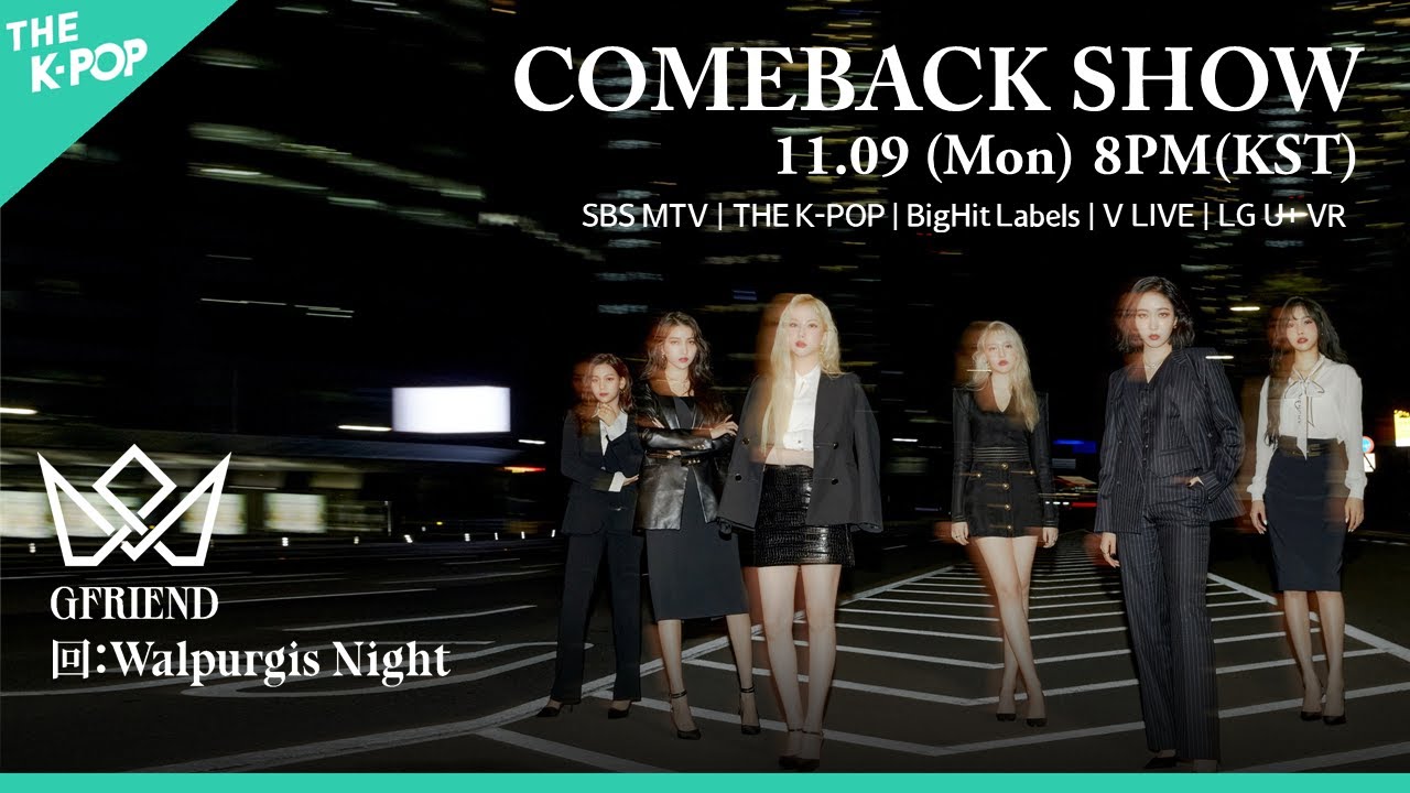 [FULL VER.] 여자친구 컴백쇼 回: Walpurgis Night |  GFRIEND COMEBACK SHOW