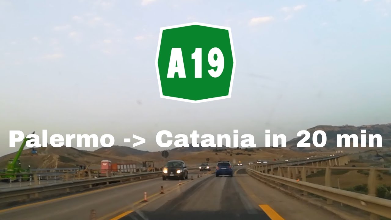 (I),Autostrada A19 Palermo-Catania in 20 minuti , timelapse x6 [Driving in Sicily]