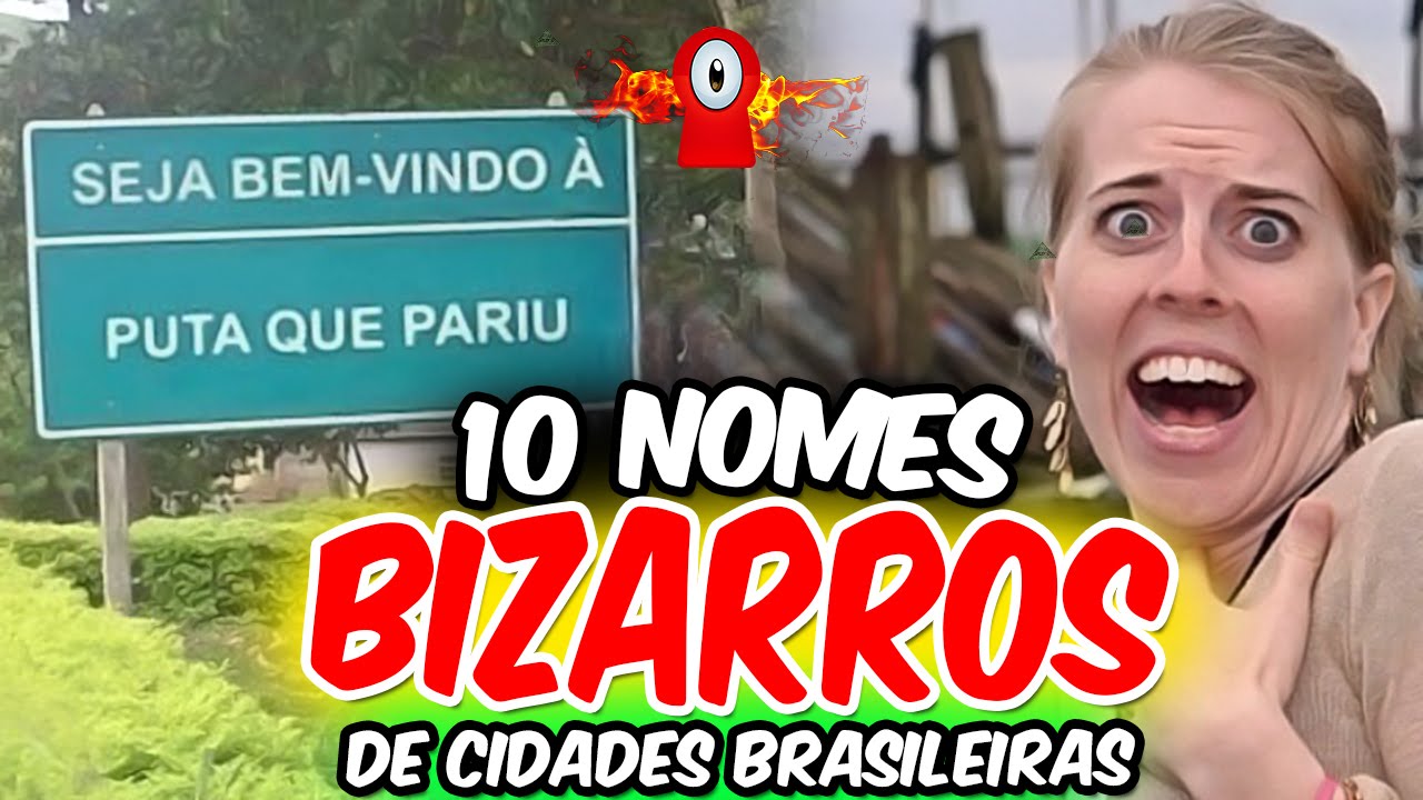 10 NOMES BIZARROS DE CIDADES BRASILEIRAS #2 😂