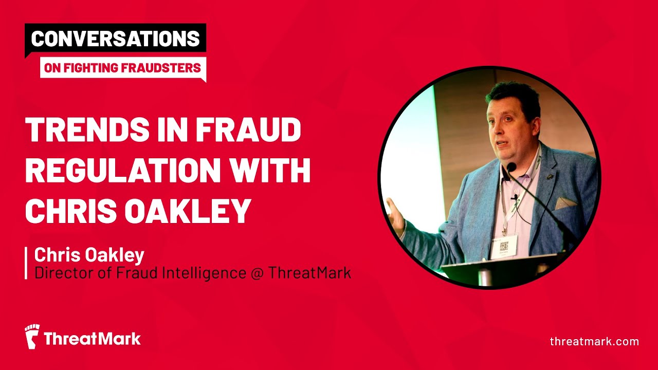 Trends in Fraud Regulation with Chris Oakley