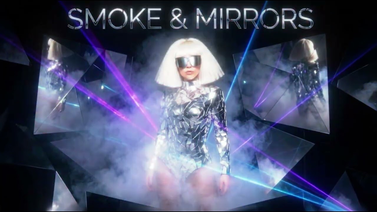 Smoke & Mirrors