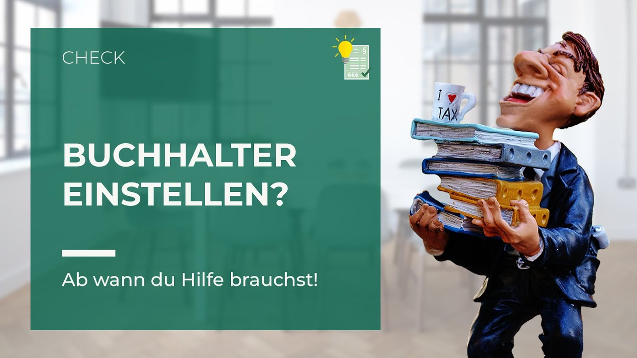 Ab wann du eine eigene Buchhaltung brauchst!