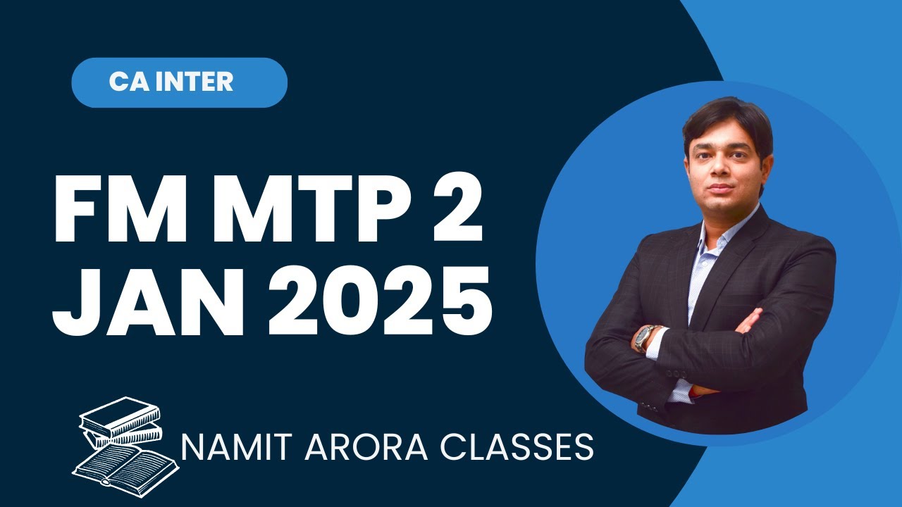 FM MTP 2 JANUARY 2025 BY CA NAMIT ARORA SIR