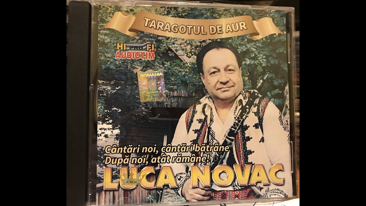 LUCA NOVAC - Orkestra NOVISAD -Album 47 min HIT - Cantari noi, cantari batrane dupa noi, atat ramane