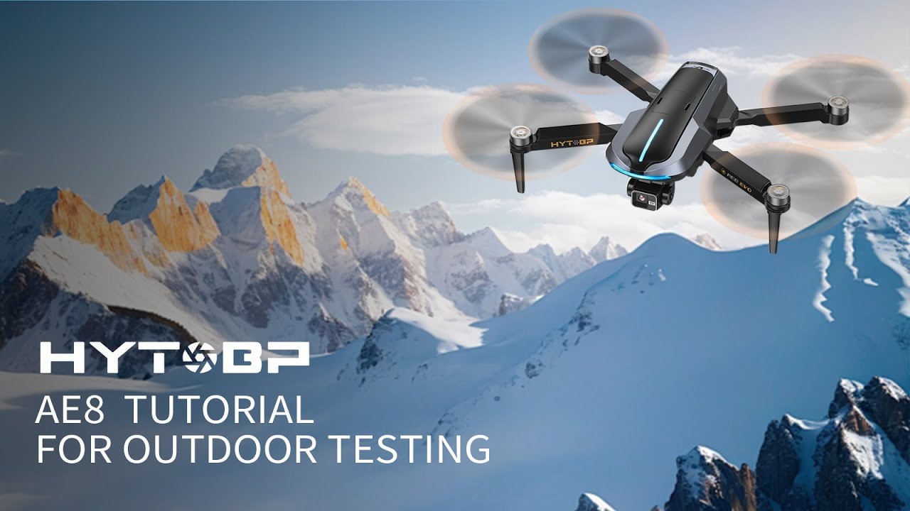 Drone Tutorial - HYTOBP AE8 for outdoor testing