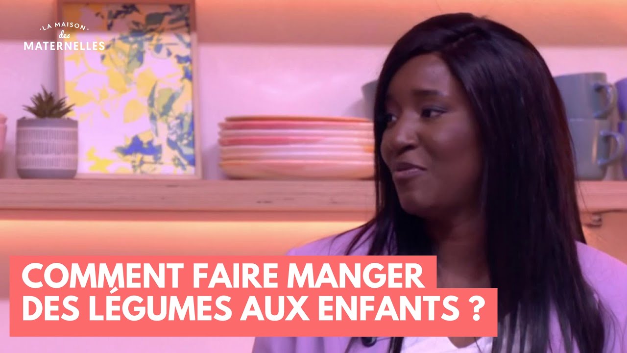 Comment faire manger des légumes aux enfants ? - La Maison des maternelles #LMDM