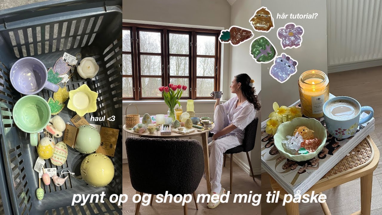 PÅSKE VLOG: pynt op med mig til påske, søstrene grene haul, bliver klippet & overtænker?