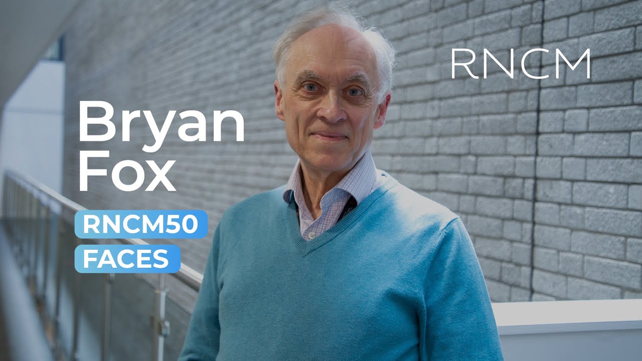 RNCM 50 Faces: An interview with Bryan Fox