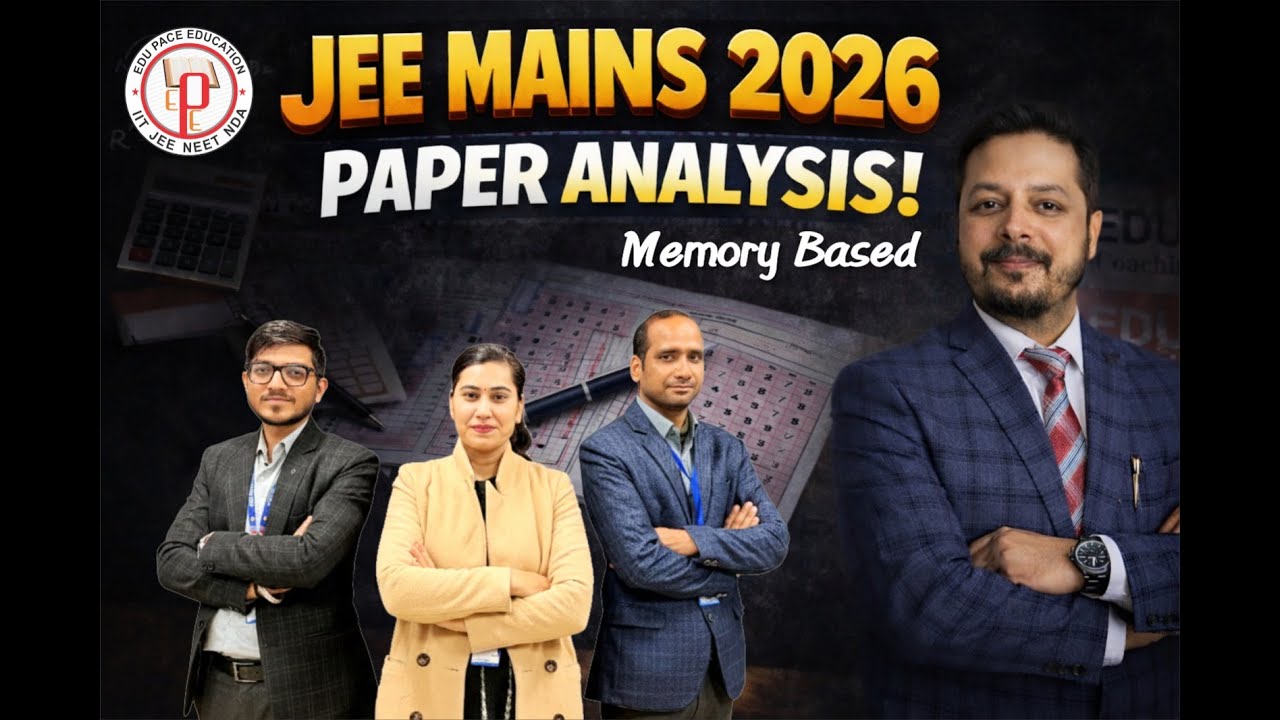 JEE MAINS JAN 2026 - PAPER DEEP ANALYSIS #jee #jeetpakkihai #jeetlojee #edupace #2026 #operationjee