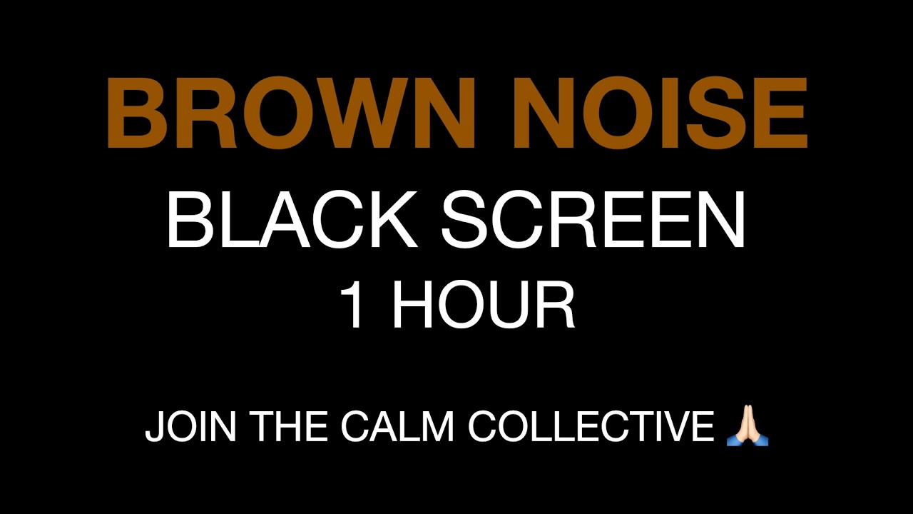 Brown Noise Black Screen | Sleep, Study, Focus | 1 Hour | NO ADS 🟤⬛️