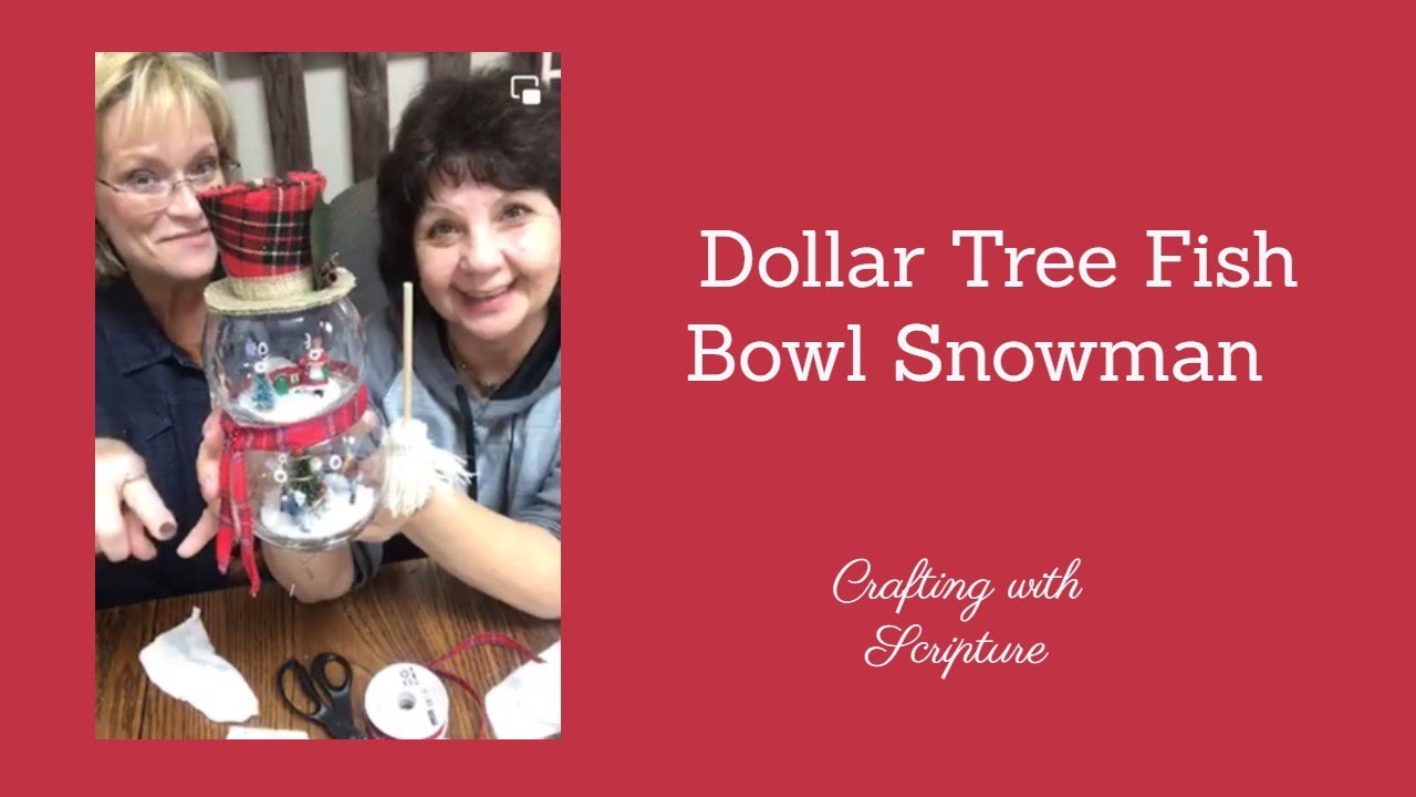 Step by Step Dollar Tree Fish Bowl Snowman