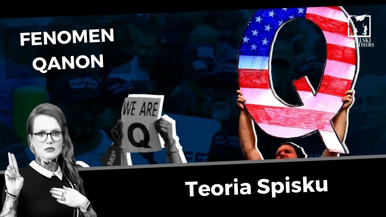 QAnon. Teoria wszystkiego, kt&oacute;ra zmieniła świat